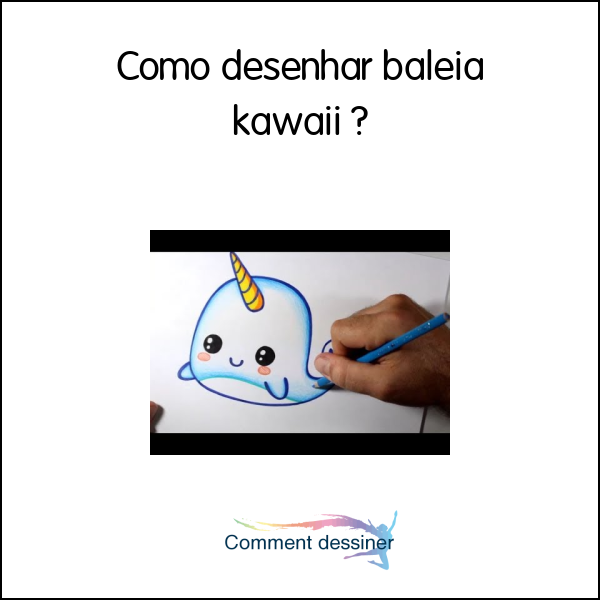 Como desenhar baleia kawaii